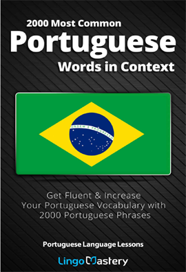 2000 Most Common Portuguese Wor - Lingo Mastery